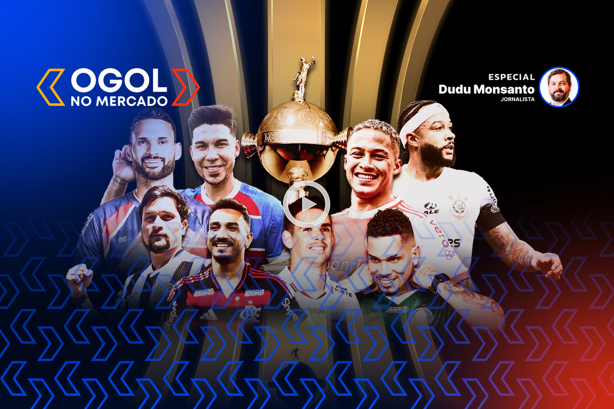 oGol no Mercado| Quem se preparou melhor no mercado para a Libertadores?