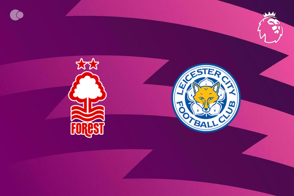 Nottingham Forest x Leicester City - Retrospecto, escalaes e onde assistir