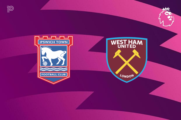 Ipswich Town x West Ham - Retrospecto, escalaes e onde assistir