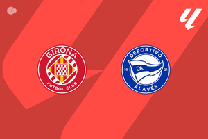 Girona x Alavs - Retrospecto, escalaes e onde assistir