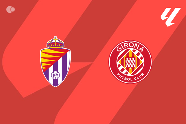 Valladolid x Girona - Retrospecto, escalaes e onde assistir