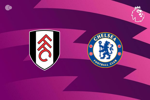 Fulham x Chelsea - Retrospecto, escalaes e onde assistir