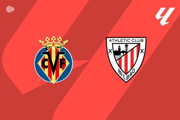 Villarreal x Athletic Bilbao - Retrospecto, escalaes e onde assistir
