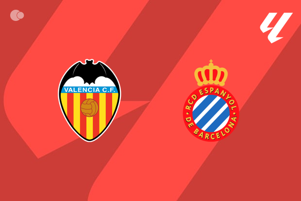 Valencia x Espanyol - Retrospecto, escalaes e onde assistir