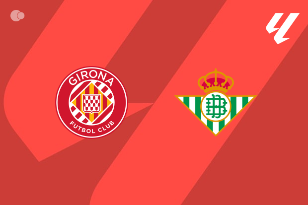 Girona x Real Betis - Retrospecto, escalaes e onde assistir