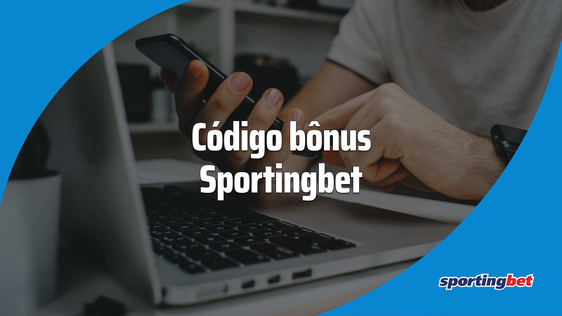 Cdigo bnus Sportingbet 2024: at R$750 de bnus